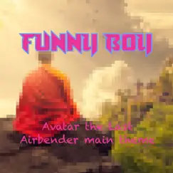 Avatar the Last Airbender Main Theme (Chiptune) - Single by Funny Boy album reviews, ratings, credits