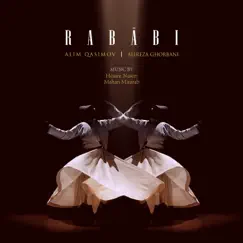 Rabābi (feat. Hesam Naseri & Mahan Mirarab) - Single by Alim Qasımov & Alireza Ghorbani album reviews, ratings, credits