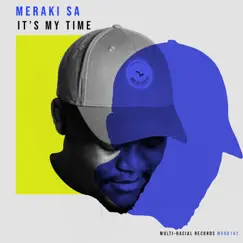 It's My Time - EP by Meraki SA album reviews, ratings, credits