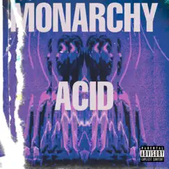 Acid - Single by Monarchy album reviews, ratings, credits