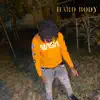 Hard Body Survivor - Single album lyrics, reviews, download
