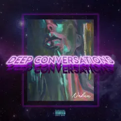 Deep Conversations - Single by Nakuu album reviews, ratings, credits