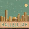 Hallelujah (feat. Byron "J" Muhammad & Stephen Richard) - Single album lyrics, reviews, download