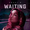 Waiting - Single album lyrics, reviews, download