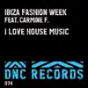 I Love House Music - Single album lyrics, reviews, download