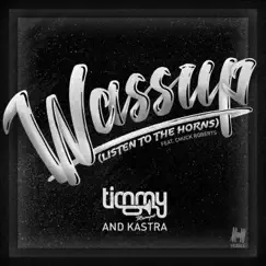 Wassup (Listen to the Horns) [feat. Chuck Roberts] Song Lyrics
