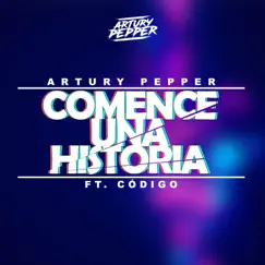 Comencé Una Historia - Single by Artury Pepper & Kenny Carrera album reviews, ratings, credits