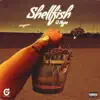 Shellfish - Single album lyrics, reviews, download