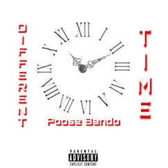 Different Time - Single by Poose Bando album reviews, ratings, credits