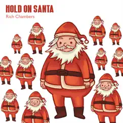 Hold on Santa Song Lyrics