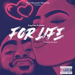 For Life (feat. Bella) - Single by RapDee album reviews, ratings, credits
