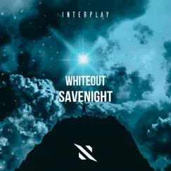 Savenight - Single by Whiteout album reviews, ratings, credits