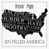 Sin Filled America - Single album lyrics, reviews, download