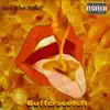 Butterscotch - Single album lyrics, reviews, download