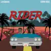 Rider (feat. LotisMusic) [Radio Edit] - Single album lyrics, reviews, download