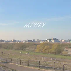 MYWAY - Single by Sui sui album reviews, ratings, credits
