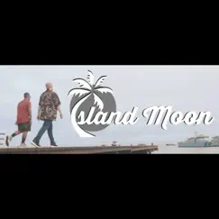 Island Moon (feat. Jahboy) Song Lyrics