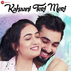 Kahani Teri Meri - Single by Raaj Aashoo & Ami Mishra album reviews, ratings, credits