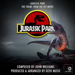 Jurassic Park Main Theme (From 