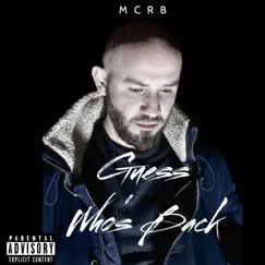 Guess Who's Back? - Single by MCRB album reviews, ratings, credits