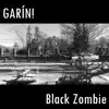 Black Zombie - Single album lyrics, reviews, download