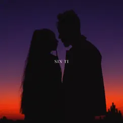 Sin Ti Song Lyrics