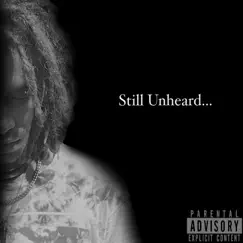 Still Unheard - Single by Xanton Zombie album reviews, ratings, credits
