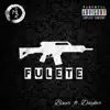 Fulete (feat. Dayker) - Single album lyrics, reviews, download
