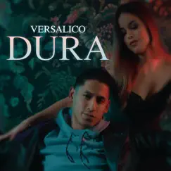 DURA - Single by Versalico album reviews, ratings, credits