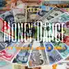 Money Dance (feat. SMD & Sensei Rae) - Single album lyrics, reviews, download