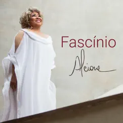 Fascínio - Single by Alcione album reviews, ratings, credits
