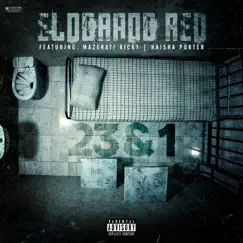 23 & 1 (feat. Haisha Porter & Mazerati Ricky) - Single by Eldorado Red album reviews, ratings, credits