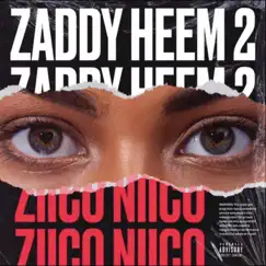 Zaddy Heem II by Ziico Niico album reviews, ratings, credits