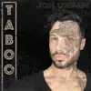 Taboo - Single album lyrics, reviews, download