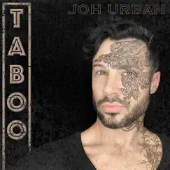 Taboo - Single by Joh Urban album reviews, ratings, credits