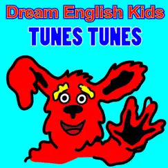Tunes Tunes - Single by Dream English Kids album reviews, ratings, credits