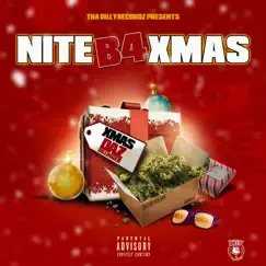 Nite B4 Xmas - Single by Daz Dillinger album reviews, ratings, credits