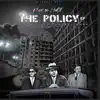 The Policy album lyrics, reviews, download