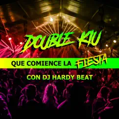 Que Comience La Fiesta (feat. Dj Hardy Beat) Song Lyrics