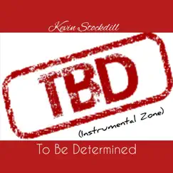 To Be Determined by Kevin Stockdill album reviews, ratings, credits