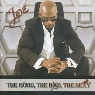 The Good, The Bad, The Sexy by Joe album download