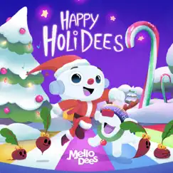 Happy Holidees by Mellodees album reviews, ratings, credits
