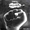 WILD FISTS (feat. Lxnely) - Single album lyrics, reviews, download