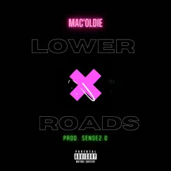 Lower X Roads - Single by Mac'Oldie album reviews, ratings, credits
