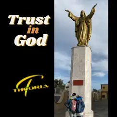 Trust in God - Single (feat. Lanique) - Single by THEORIA album reviews, ratings, credits
