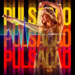 Pulsação - Single by Claudia Leitte album reviews, ratings, credits