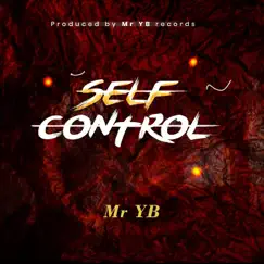 Self Control - Single by Mr Yb album reviews, ratings, credits