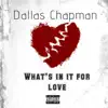 What's in It for Love - EP album lyrics, reviews, download