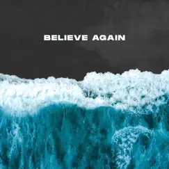 Believe Again - Single by Futures album reviews, ratings, credits