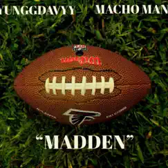 Madden (feat. MACHO MAN) Song Lyrics